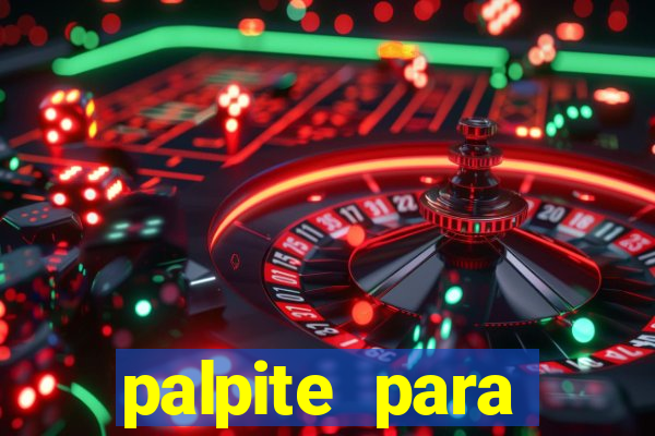 palpite para corujinha de hoje